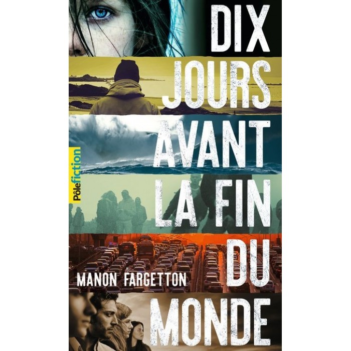 dix jours avant la fin du monde dix jours avant la fin du monde