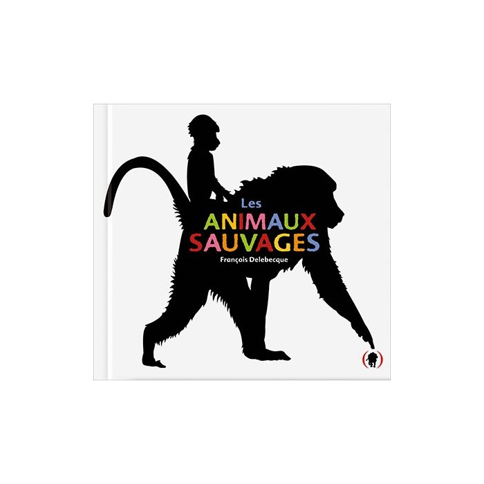 les animaux sauvages les animaux sauvages