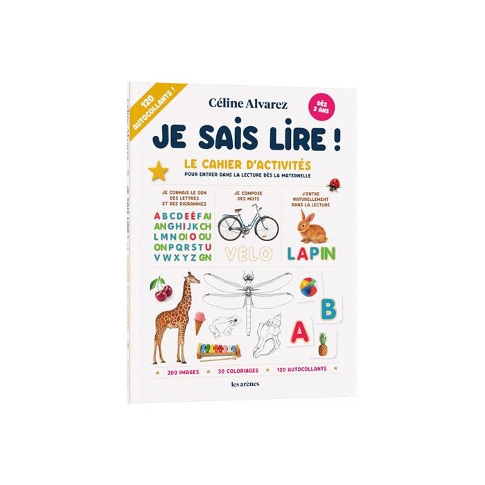 Je sais lire ! Le cahier d'activités, de Céline Alvarez | Les Arènes