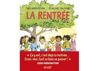 LA RENTREE SANS TETE